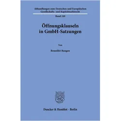 Bangen:Öffnungsklauseln in GmbH-Satzung, Fachbücher von Benedikt, Bangen