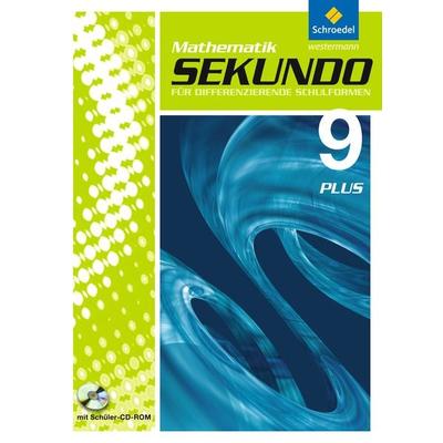 Sekundo 9. Schulbuch Plus mit CD-ROM: Mathematik für differenzierende Schulformen, Gebundene Ausgabe von Peter Welzel, Schroedel