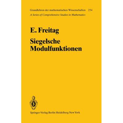 Siegelsche Modulfunktionen, Taschenbuch von E. Freitag, Springer Berlin, 978-3-642-68650-4