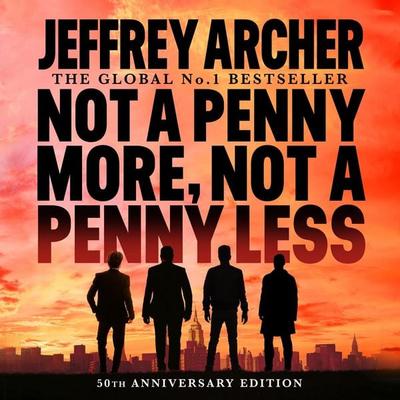 Not A Penny More, Not A Penny Less - Jeffrey Archer, Audio, 9781447256458