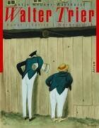 Antje Neuner-Warthorst - Walter Trier - Politik, Kunst, Reklame: Ausstellungskatalog der Trier-Retrospektive im Wilhelm-Busch-Museum in Hannover als Buchausgabe - Preis vom 14.10.2026 23:07:16 h