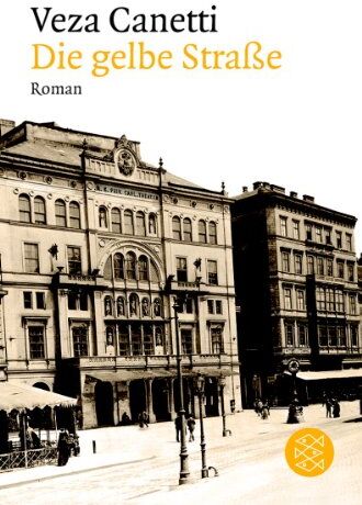 Veza Canetti - Die gelbe Straße: Roman - Preis vom 13.10.2026 19:28:25 h
