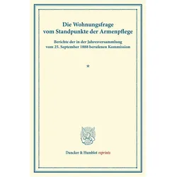 Die Wohnungsfrage vom Standpunkte der Armenpflege., Fachbücher