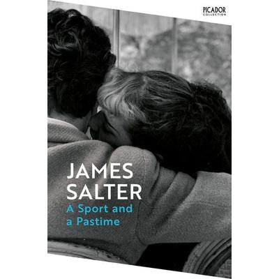 Sport and a Pastime, Taschenbuch von James Salter, Picador UK, 978-1-03-506373-4