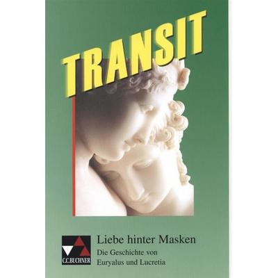 Transit 6. Liebe hinter Masken, Geheftet von Andrea Kammerer, Buchner, C.C., 978-3-7661-5216-9