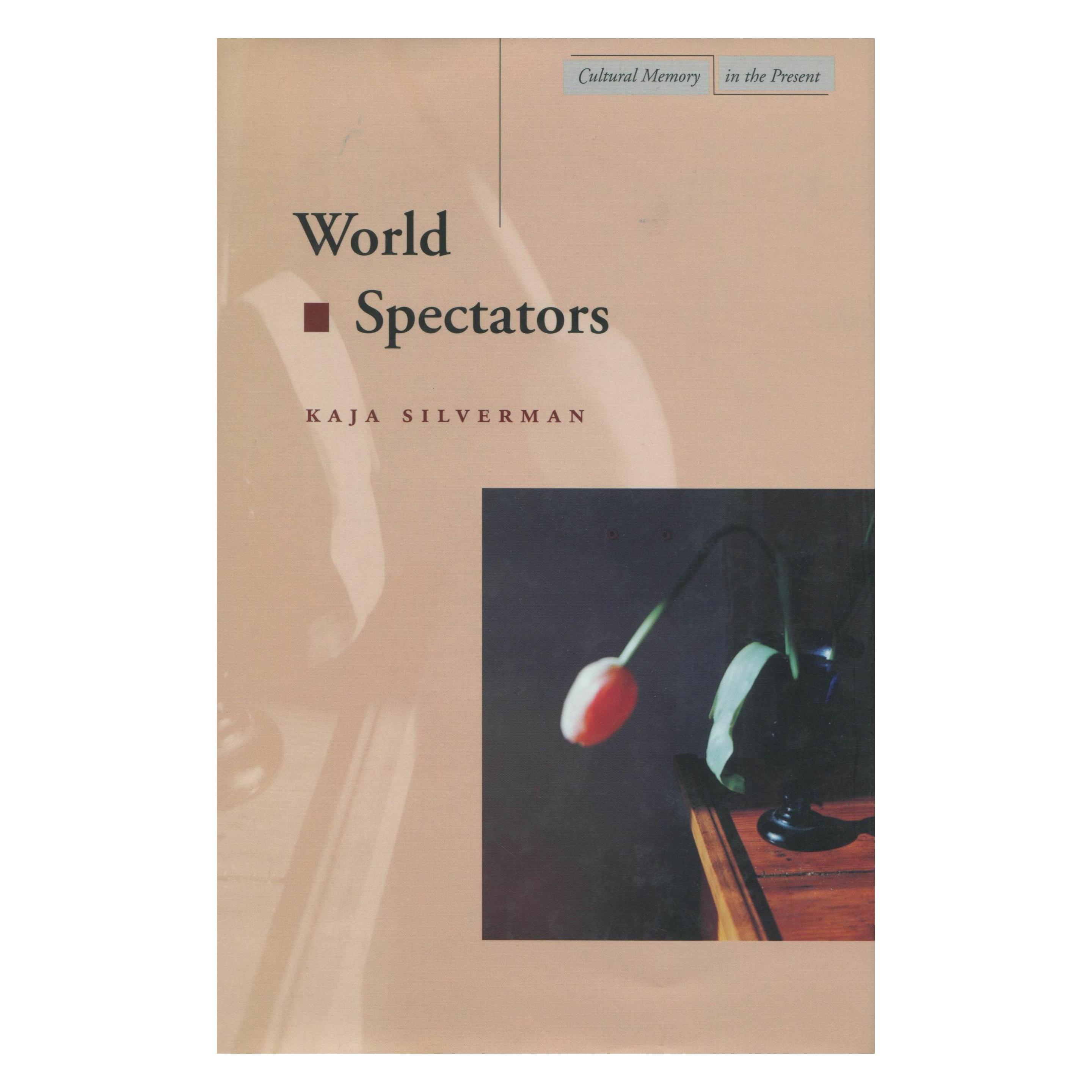 Stanford Univ Pr World Spectators (Englisch, Softcover, Kaja Silverman) (7852936)