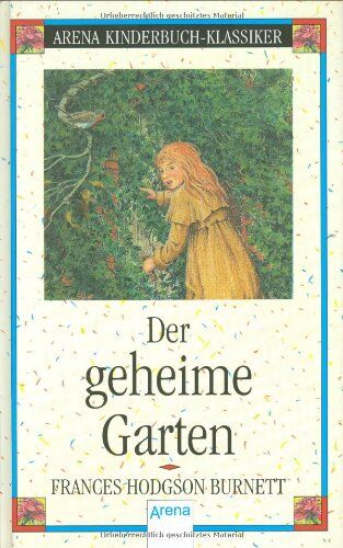 Burnett, Frances Hodgson - Der geheime Garten - Preis vom 10.10.2026 11:48:34 h