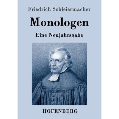 Monologen, Taschenbuch von Friedrich Schleiermacher, Hofenberg, 978-3-8430-4510-0