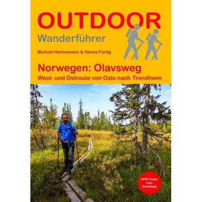 Norwegen: Olavsweg West- und Ostroute von Oslo nach Trondheim, Taschenbuch von Hanna Fürtig,Michael Hennemann, Stein, Conrad, Verlag,
