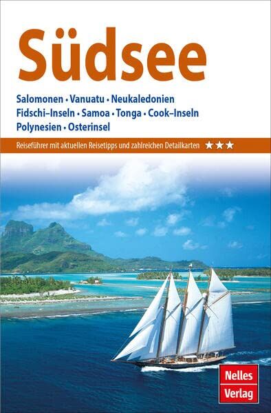Nelles Verlag - Nelles Guide Reiseführer Südsee: Salomonen, Vanuatu, Neukaledonien, Fidschi–Inseln, Samoa, Tonga, Cook–Inseln, Polynesien, Osterinsel (Nelles Guide: Deutsche Ausgabe) - Preis vom 09.10.2026 07:28:09 h