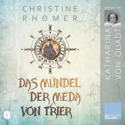 Das Mündel der Meda von Trier - Christine Rhömer, Audio, 9783948063634
