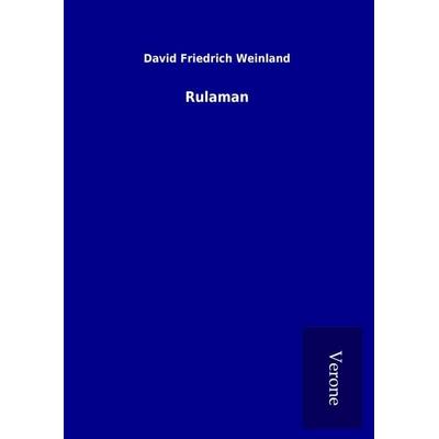Rulaman, Gebundene Ausgabe von David Friedrich Weinland, BoD - Books on Demand