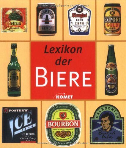 Lexikon der Biere. Mehr als 300 Biere aus aller Welt - Preis vom 09.10.2026 07:28:09 h