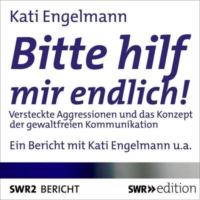 Bitte hilf mir endlich! - Kati Engelmann, Audio, 4056198010341