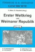 Gerd Stuckert - Geschichte, Erster Weltkrieg und Weimarer Republik: Stundenbilder für die Sekundarstufe. Stundenskizzen, Tafelbilder, Arbeitsblätter, Folien - Preis vom 12.10.2026 11:37:12 h