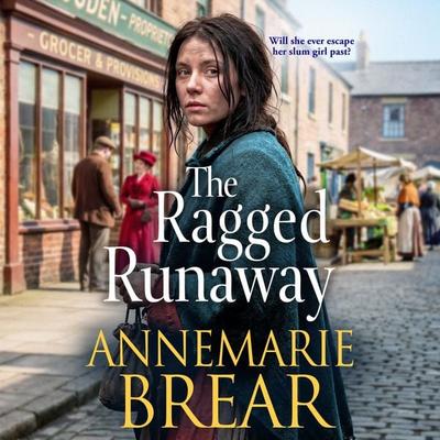 The Ragged Runaway - AnneMarie Brear, Audio, 9781837512560