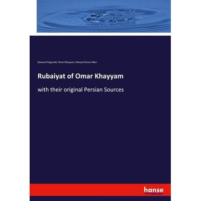 Rubaiyat of Omar Khayyam, Taschenbuch von Edward FitzGerald,Omar Khayyam,Edward Heron-Allen, Hansebooks, 978-3-337-97228-8