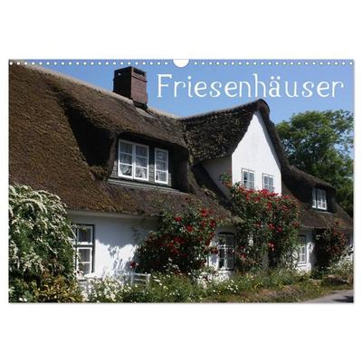 Friesenhäuser (Wandkalender 2027 DIN A3 quer), CALVENDO Monatskalender