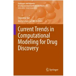 Current Trends in Computational Modeling for Drug Discovery, Fachbücher von Supratik Kar, Jerzy Leszczynski