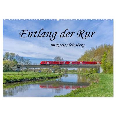 Entlang der Rur im Kreis Heinsberg (Wandkalender 2027 DIN A2 quer), CALVENDO Monatskalender