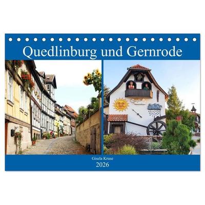 Quedlinburg und Gernrode (Tischkalender 2026 DIN A5 quer), CALVENDO Monatskalender