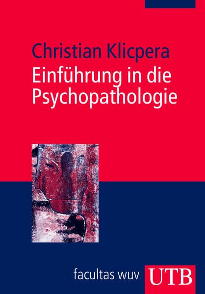 Christian Klicpera - Einführung in die Psychopathologie - Preis vom 30.09.2026 22:30:23 h