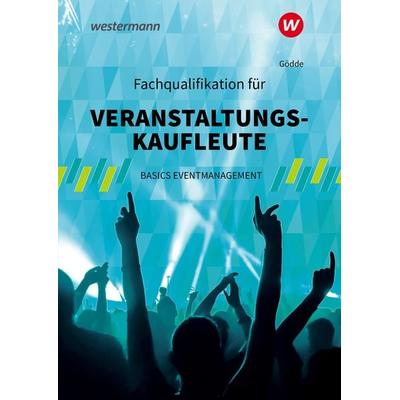 Fachqualifikation für Veranstaltungskaufleute, Taschenbuch von Marco Gödde, Winklers Verlag, 978-3-8045-4920-3