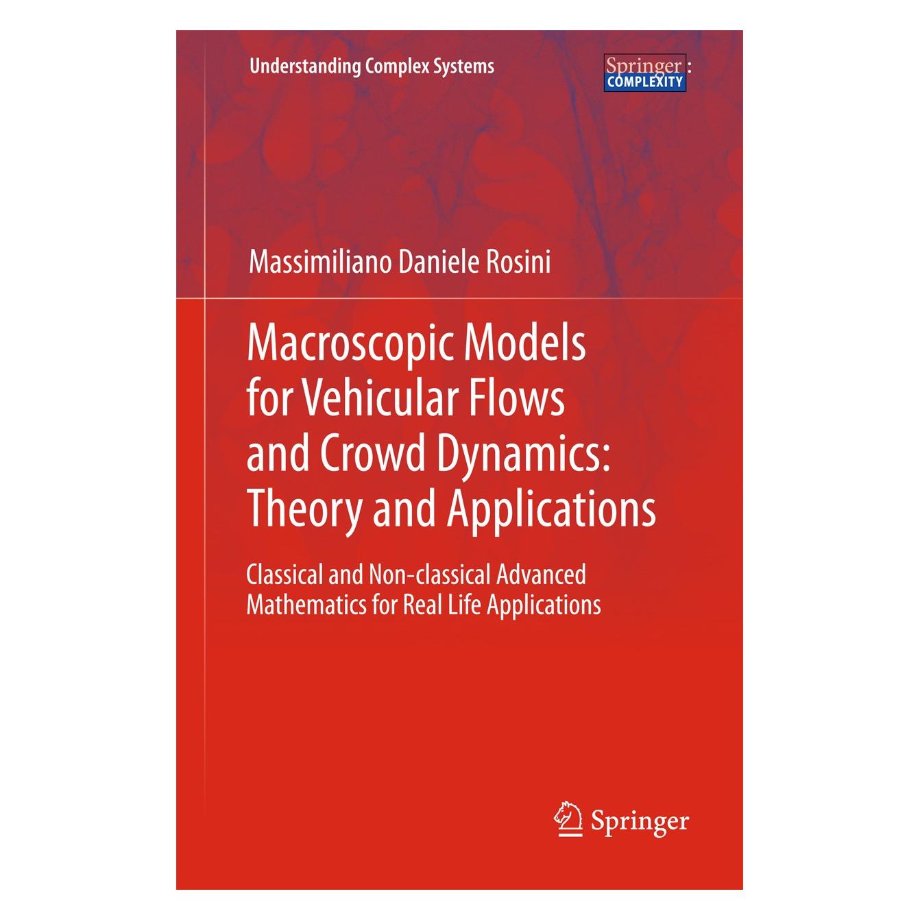 Springer Rosini:Macroscopic Models for Vehicular (Englisch, Hardcover, Massimiliano Daniele Rosini) (9783319001548)
