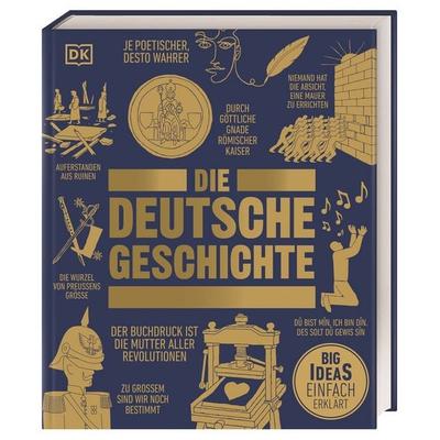 Big Ideas. Die deutsche Geschichte, Gebundene Ausgabe von Patrick Oelze,Steffen Rassloff,Oliver Domzalski,Roland Steinacher,Daniel Mollenhauer, DK