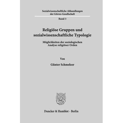 Religiöse Gruppen und sozialwissenschaftliche Typologie.