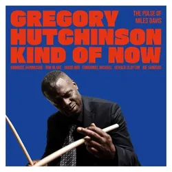 Warner Bros., Schallplatten, Kind of Now - The Pulse of Miles Davis (Gregory Hutchinson)