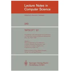 TAPSOFT '87: Proceedings of the International Joint Conference on Theory and Pra, Fachbücher von Robert Kowalski, Giorgio Levi