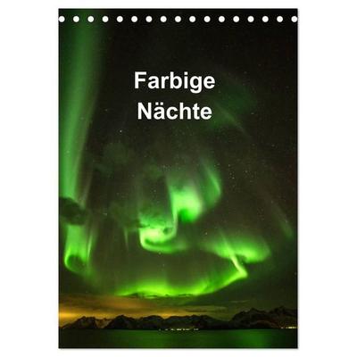 Farbige Nächte (Tischkalender 2027 DIN A5 hoch), CALVENDO Monatskalender