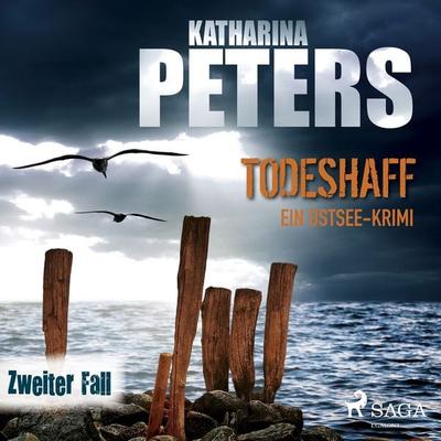 Todeshaff: Ein Ostsee-Krimi (Emma Klar ermittelt 2) - Katharina Peters, Audio, 9783946180227