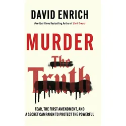 Enrich:Murder the Truth, Fachbücher von David Enrich