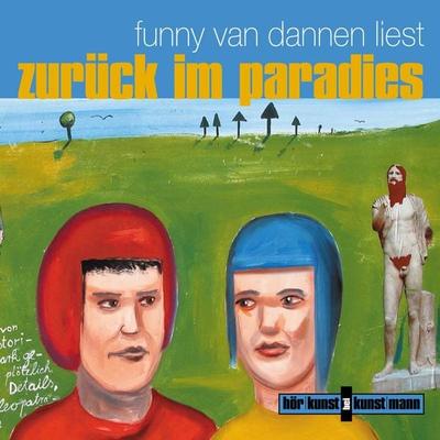 Zurück im Paradies - Funny van Dannen, Audio, 4057664032485