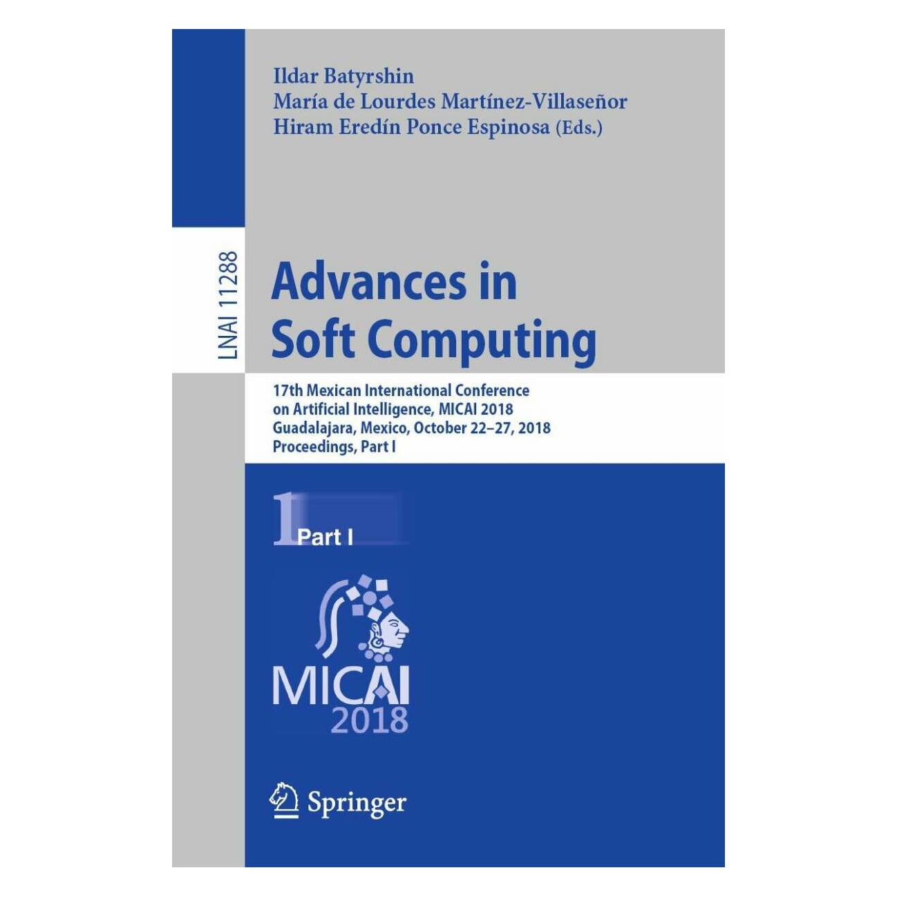 Springer Advances in Soft Computing (Englisch, Softcover, Eredn Ponce, Hiram Eredín Ponce Espinosa, Ildar Batyrshin, María de Lourdes Martínez-Villaseñor) (39002263)