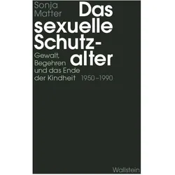 Das sexuelle Schutzalter, Fachbücher von Sonja Matter