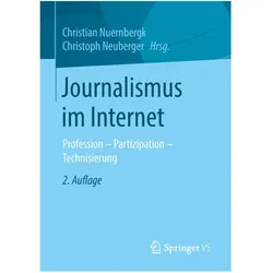 Journalismus im Internet, Fachbücher von Christoph Neuberger, Christian Nuernbergk, Melanie Rischke