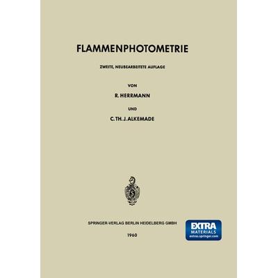 Flammenphotometrie, Taschenbuch von Roland Herrmann,Cornelis T.J. Alkemade, Springer Berlin, 978-3-662-11750-7