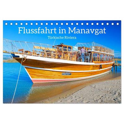Flussfahrt in Manavgat (Tischkalender 2026 DIN A5 quer), CALVENDO Monatskalender