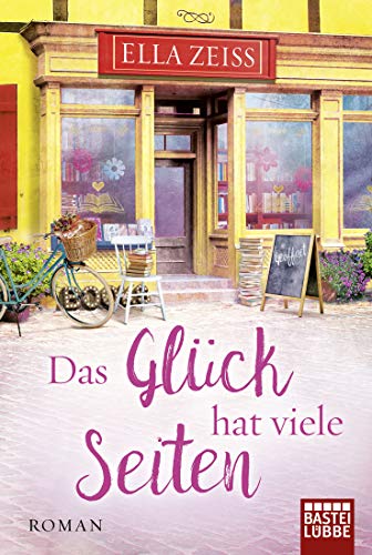 Ella Zeiss - Das Glück hat viele Seiten: Roman - Preis vom 09.10.2026 07:28:09 h