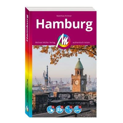 Reiseführer Hamburg, Taschenbuch von Matthias Kröner, Michael Müller Verlag, 978-3-96685-433-7