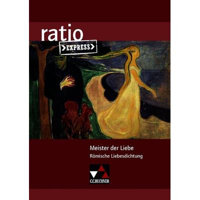 ratio Express / Meister der Liebe, Geheftet von Karin Hass,Michael Lobe, Buchner, C.C., 978-3-661-53074-1