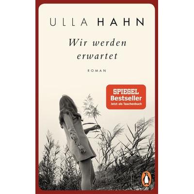 Wir werden erwartet, Taschenbuch von Ulla Hahn, Penguin, 978-3-328-10539-8