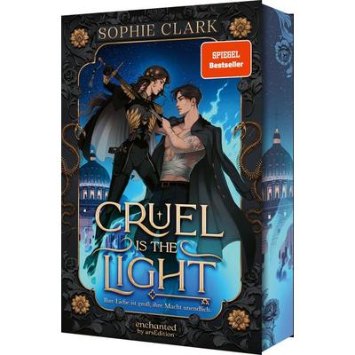Cruel is the Light – Ihre Liebe ist groß, ihre Macht unendlich (Cruel is the Light 1), Gebundene Ausgabe von Sophie Clark, arsedition,
