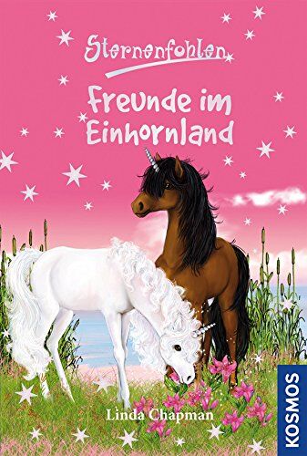 Linda Chapman - Sternenfohlen, Freunde im Einhornland - Preis vom 01.10.2026 17:08:56 h