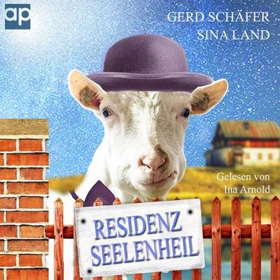 Residenz Seelenheil - Sina Land,Gerd Schäfer, Audio, 9783987470196