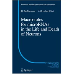 Macro Roles for MicroRNAs in the Life and Death of Neurons, Fachbücher