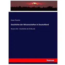 Geschichte der Wissenschaften in Deutschland, Fachbücher von Oscar Peschel